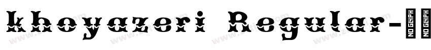 khoyazeri Regular字体转换